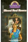 Blood Red Roses