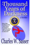 A Thousand Years of Darkness
