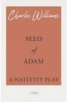 Seed of Adam - A Nativity Play