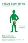Naked Economics: Undressing the Dismal Science