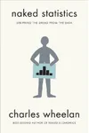 Naked Statistics: Stripping the Dread from the Data