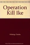 Operation Kill Ike