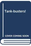 Tank-busters!