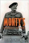 Monty's Greatest Victory: The Drive for the Baltic April - May 1945
