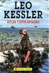 Hitler Youth Attacks! (As: Leo Kessler)