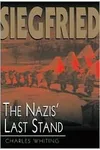 Siegfried: The Nazis' Last Stand