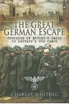 The Great German Escape: Covert Operations in the Battle of the Bulge December 1944