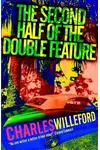The Second Half Of The Double Feature