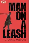 Man on a Leash