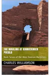 The Mauling at Kinnickinick Pueblo