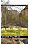 The Body at Midgley Bridge