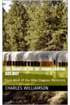 The Homicide on the Grand Canyon Railway