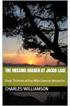 The Missing Hacker at Jacob Lake