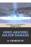 Hero Absorbs Major Damage