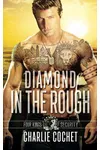 Diamond in the Rough