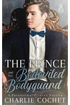 The Prince and His Bedeviled Bodyguard
