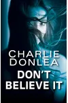 Don't Believe It