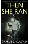 Then She Ran