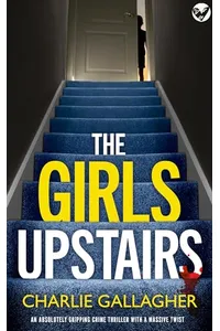 The Girls Upstairs