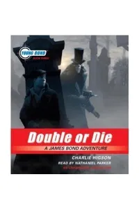 Double or Die