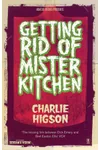 Getting Rid of Mister Kitchen