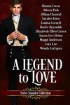 A Legend To Love Series Sampler Collection