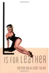 L Is for Leather