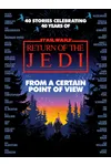 From a Certain Point of View: Return of the Jedi