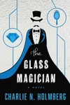 The Glass Magician