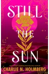Still the Sun