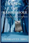 Down the Rabbit Hole