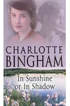 In Sunshine Or In Shadow