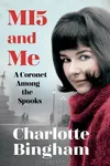MI5 and Me: A Coronet Among the Spooks