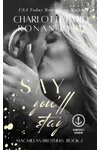 Say You'll Stay