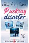 Pucking Disaster