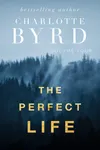 The Perfect Life