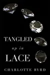 Tangled up in Lace