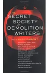 The Secret Society of Demolition Writers