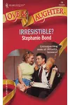 Irresistible?