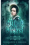 Wyrde and Wicked