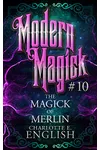 The Magick of Merlin