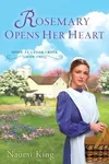 Rosemary Opens Her Heart