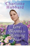 Love Blooms in Morning Star