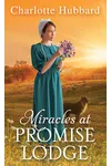 Miracles at Promise Lodge