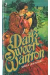 Dark Sweet Wanton (As: Sheila Lancaster)