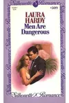 Men Are Dangerous (As: Laura Hardy)