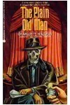 The Plain Old Man
