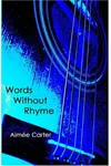 Words Without Rhyme