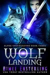 Wolf Landing