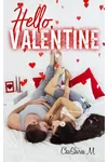 Hello, Valentine!
